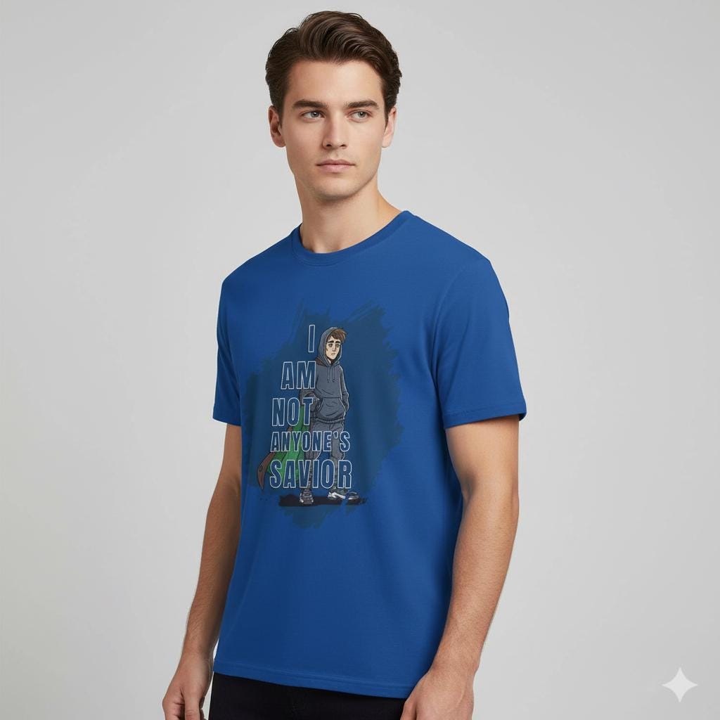 I Am Not Anyone's Savior T-Shirt | Hooded Figure Illustration